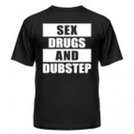 Футболка Sex drugs and dubstep