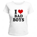 Футболка i love bad boys - я люблю плохих парней
